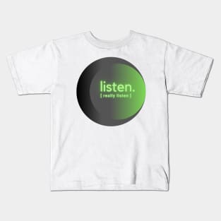 Listen | Green Grey Gradient Kids T-Shirt